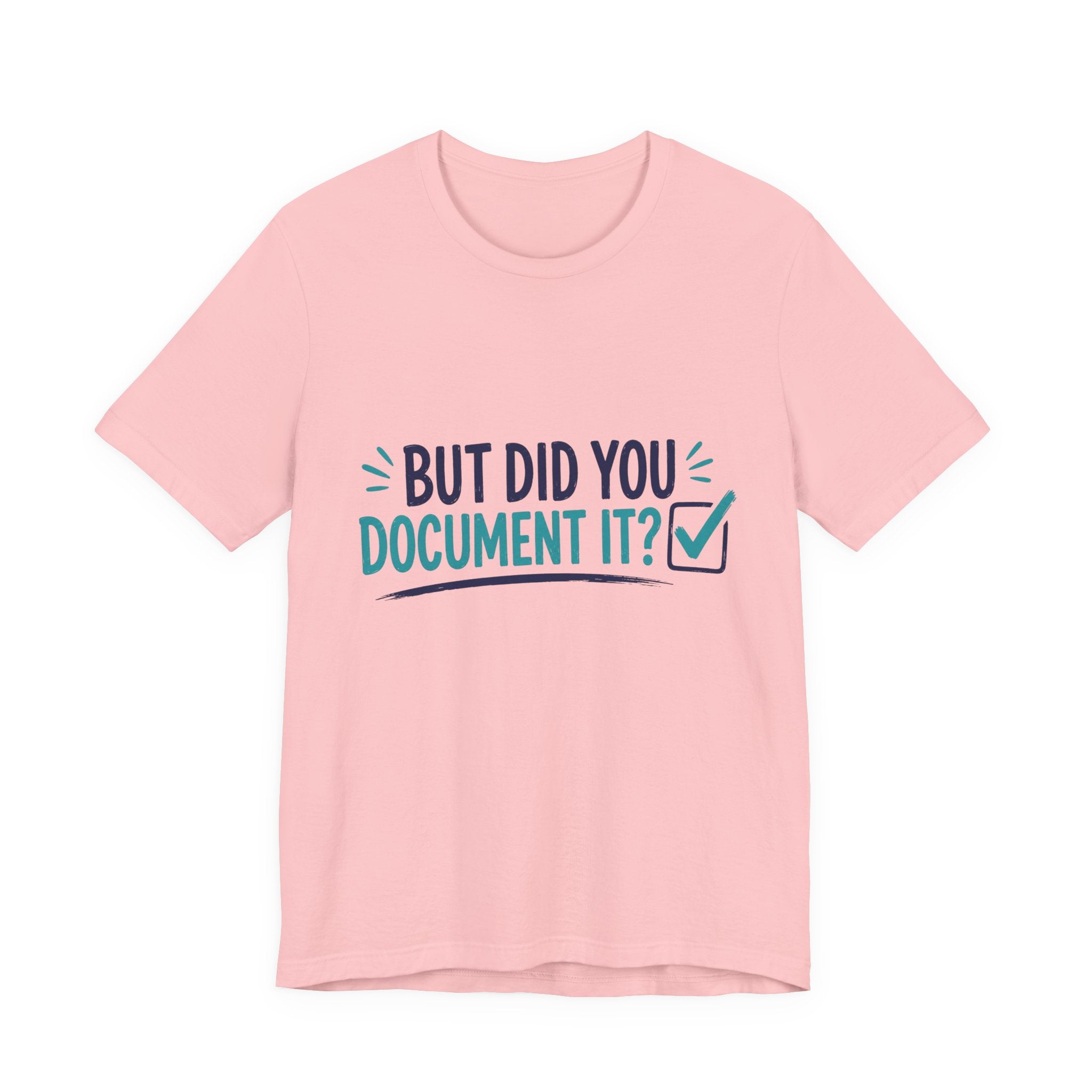 But Did You Document It?