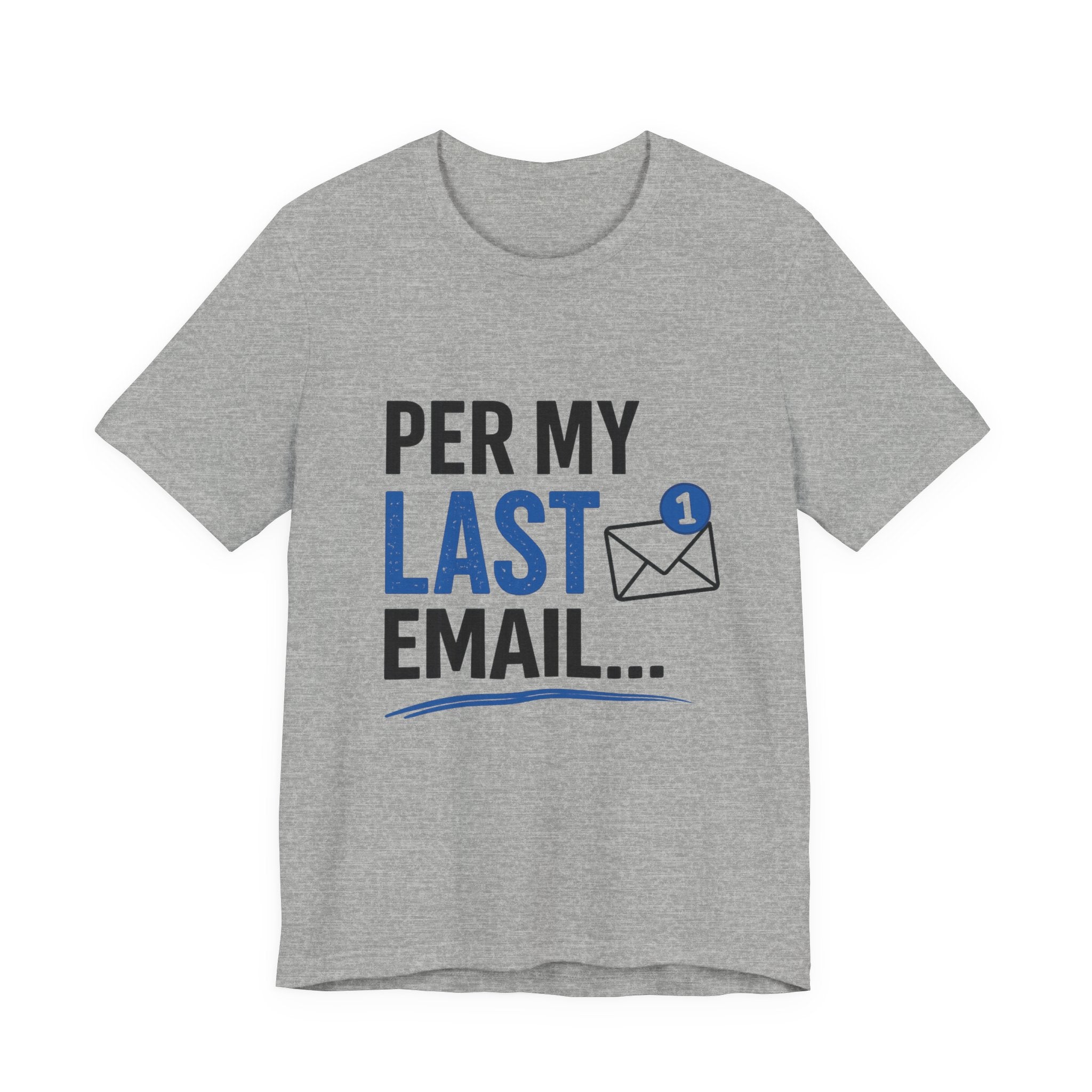 Per My Last Email