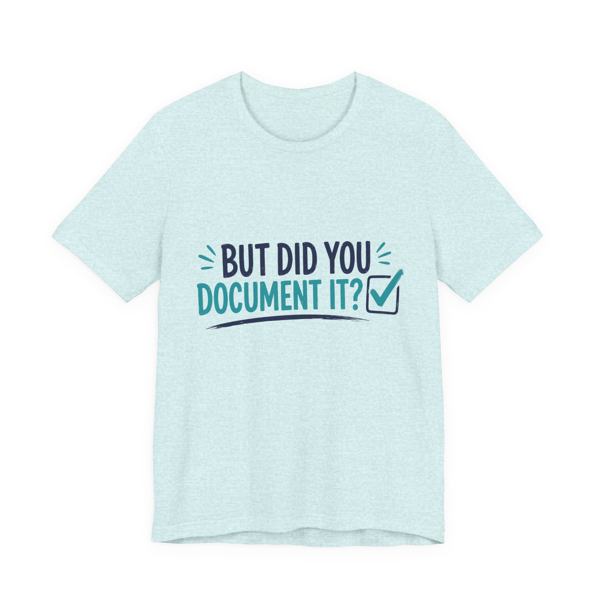 But Did You Document It?