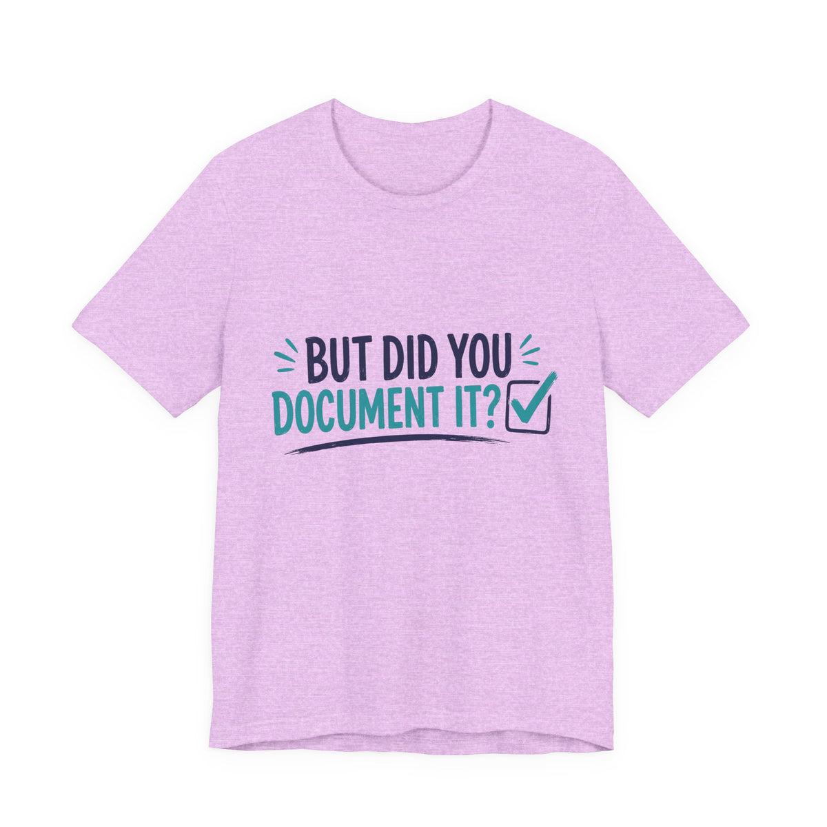But Did You Document It?