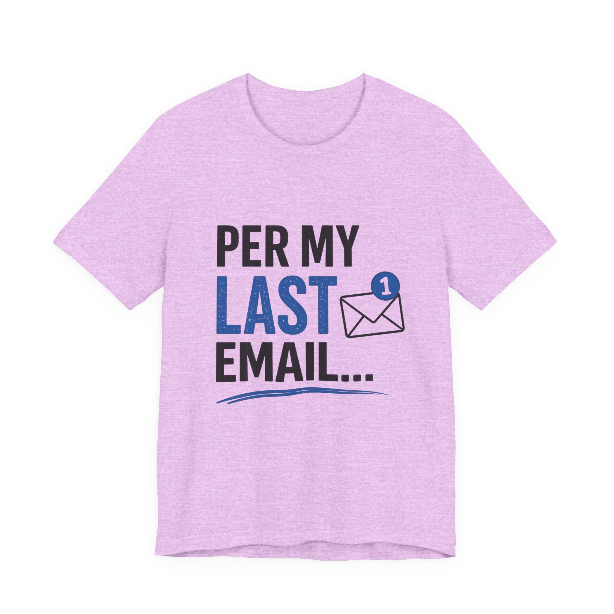 Per My Last Email