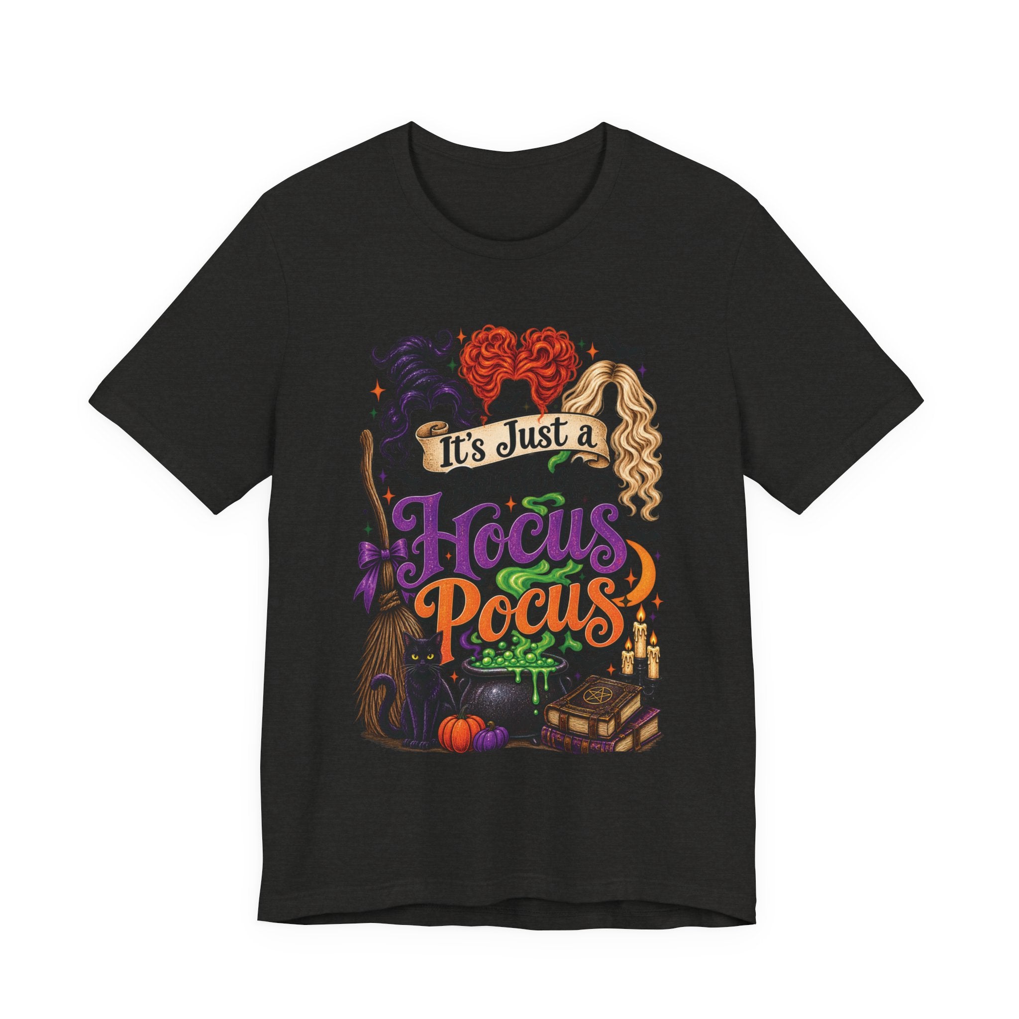 It’s Just A Bunch Of Hocus Pocus Tee