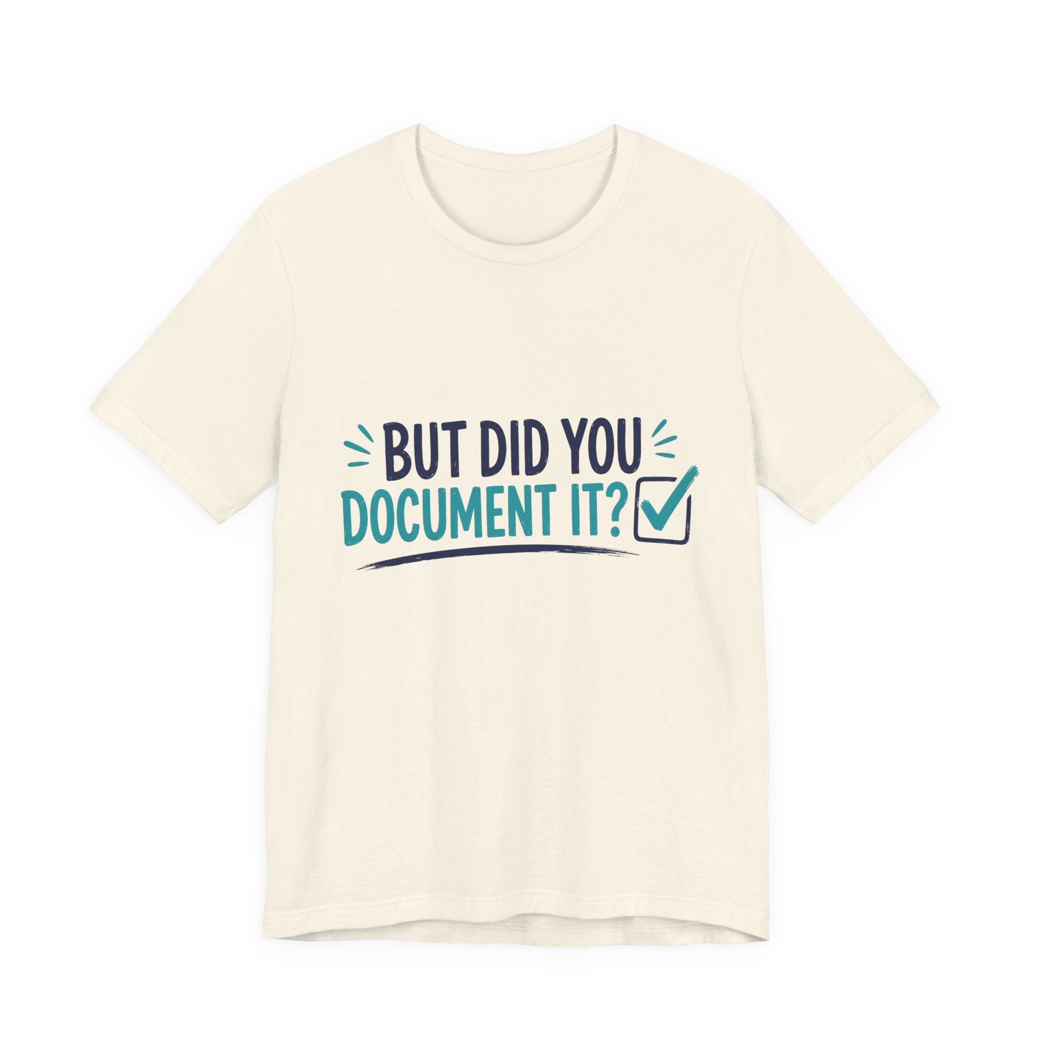 But Did You Document It?
